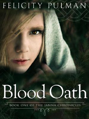 [The Janna Mysteries 01] • Blood Oath · the Janna Chronicles 1